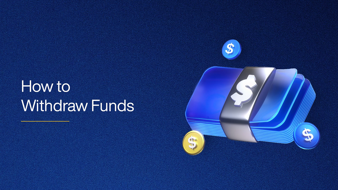 How to Withdraw Funds 