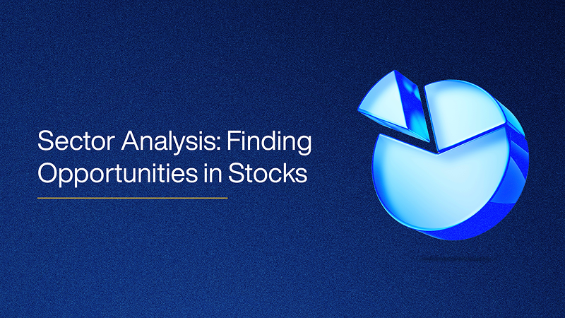 Sector Analysis: Finding Opportunities in Stocks