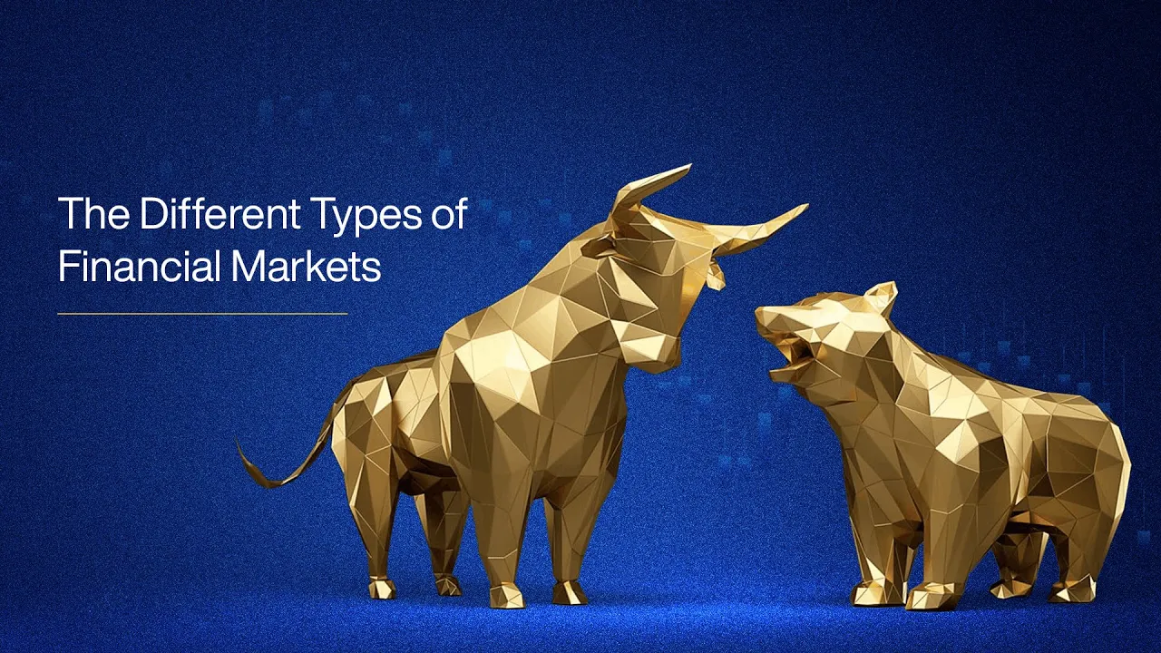 The Different Types of Financial Markets
